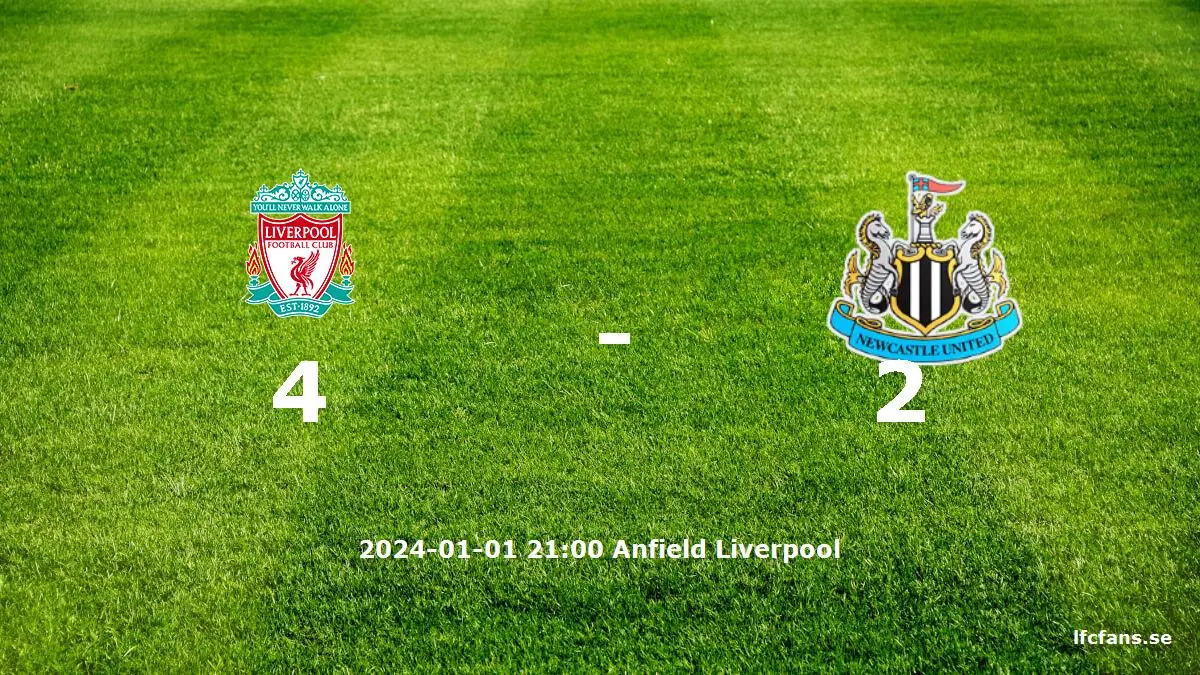 Liverpool mot Newcastle United tidslinje och laguppställning