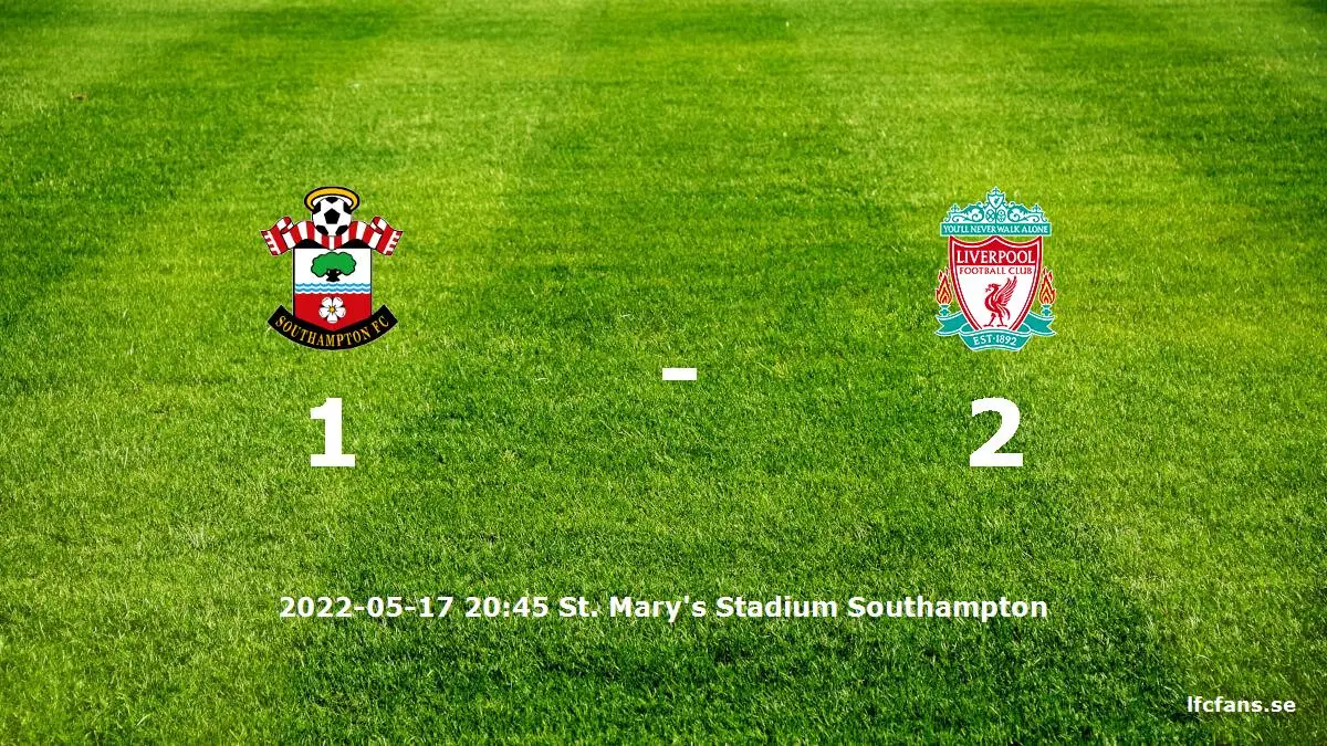 Southampton mot Liverpool tidslinje och laguppställning
